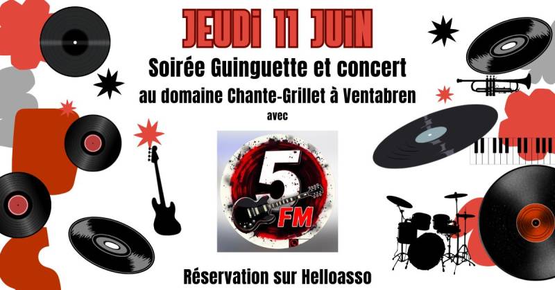 Soirée guinguette le jeudi 11 juin 2026 au Domaine de Chante Grillet à Ventabren : concert live 5FM, bar à burger boucher, vins Pey Blanc. Réservez vite !